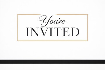The elegant words "You're INVITED" are prominently displayed in a sophisticated script and block font, framed by a thin golden rectangular border.
