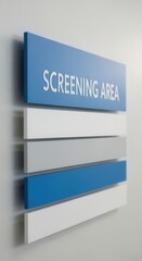 Obraz premium Modern Healthcare Facility Directional Sign: Streamlined Screening Area Designation Display