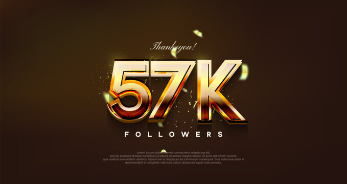 modern design with shiny gold color to thank 57k followers.
