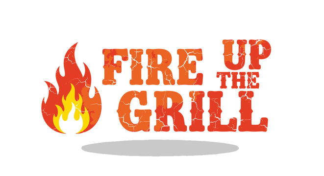 Vector illustration of fire up the grill text with flame icon, barbecue label design