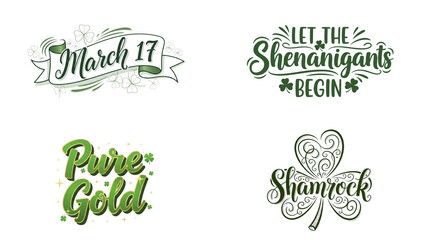 March 17 LET THE Shenanigans BEGIN Pure Gold Shamrock