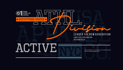 Modern and stylish typography slogan. Colorful abstract design vector illustration for print t shirt, typography, apparels, background, poster, banners and other uses. © Miatunasaray