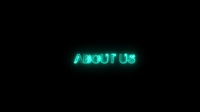 Glowing Neon 'About Us' Text Animation with Cinematic Motion on Black Background, Stock Footage