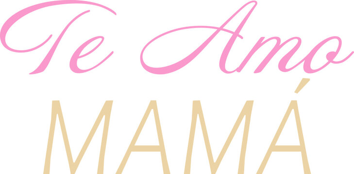 Texto gr&aacute;fico te amo mam&aacute;