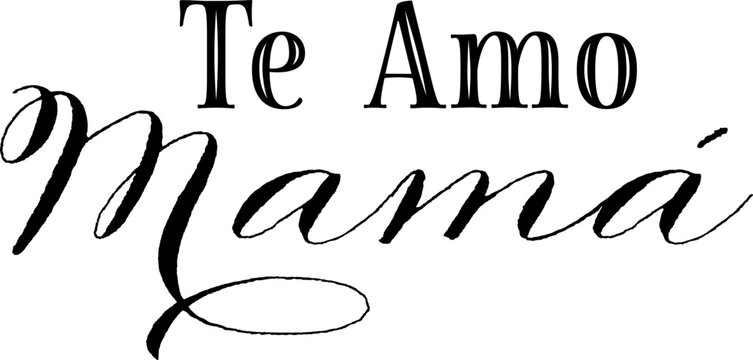 Texto gr&aacute;fico te amo mam&aacute;