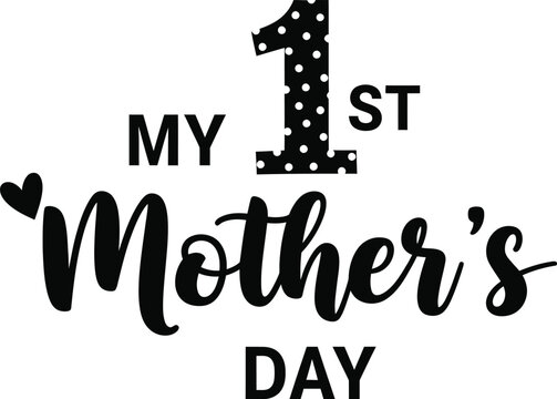 My 1st mother's day vector graphic celebrate first time mom