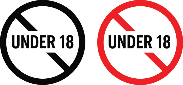 Under 18 prohibition sign icon set with age restriction text in black and red circular warning styles