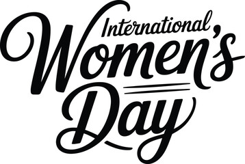 Curated black script typography reads International Womens Day with a distinct comma