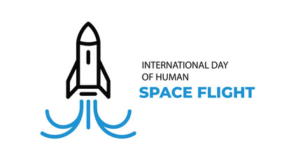 Obraz premium International Day of Human Space Flight banner with rocket launch icon flat vector illustration on light background for science celebration