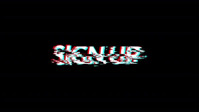 sign up text animation with glitch effect in black background in HD animation sign up  animation with alpha channel