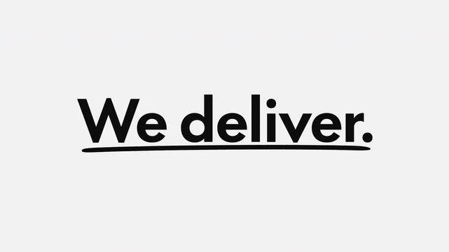 We create. We design. We deliver. Kinetic Typography Animation for Creative Digital Agency Branding and Marketing Intro. Text animation with handwritten underline and circle highlight.