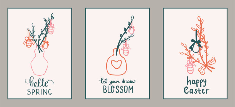 Set of three Easter greeting cards or posters with hand-drawn willow branches in vases, decorated eggs and spring quotes.
