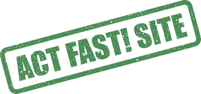 Distressed green rubber stamp graphic displaying ACT FAST! SITE message for driving urgent website traffic and online visits
