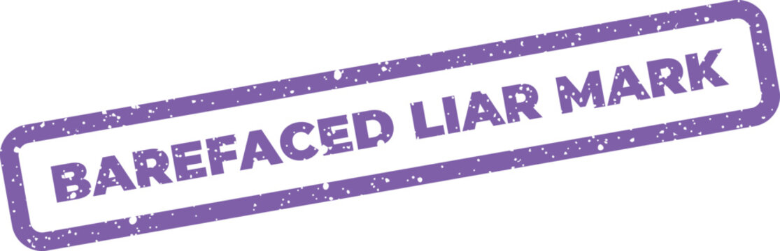 Grungy rectangular mark with text barefaced liar mark featuring a worn effect on an isolated element