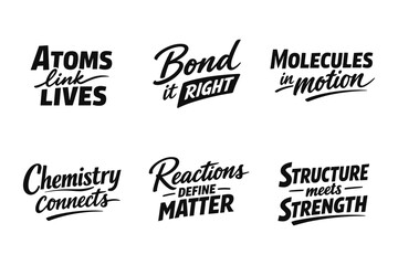 Obraz premium Chemistry quotes: atoms, molecules, bonds, reactions, structure, connections