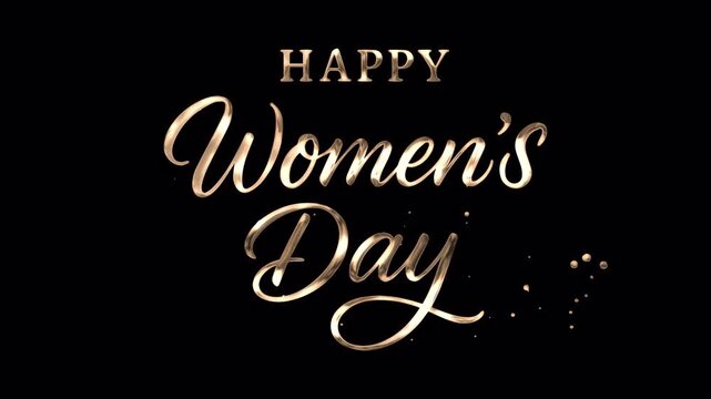 Gold text on black background reads 'HAPPY Women's Day' with sparkles, in elegant cursive and serif fonts.