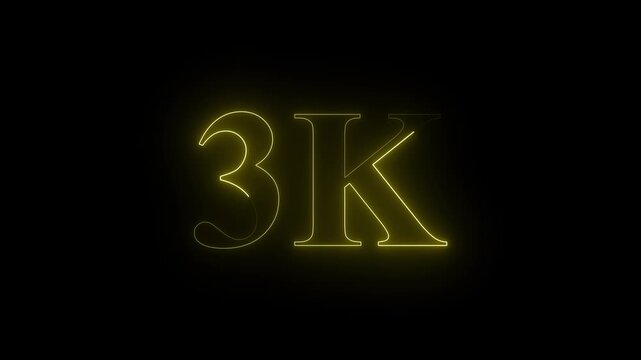 Glowing neon line 3k Ultra HD icon isolated on black background. 4K Video motion 3K followers. animation in Easy to put into any video.