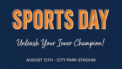 Sports day event banner with golden text on dark blue background unleash champion motivation poster design for competition and team spirit