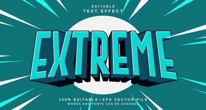 Editable text style effect - Extreme text style theme.