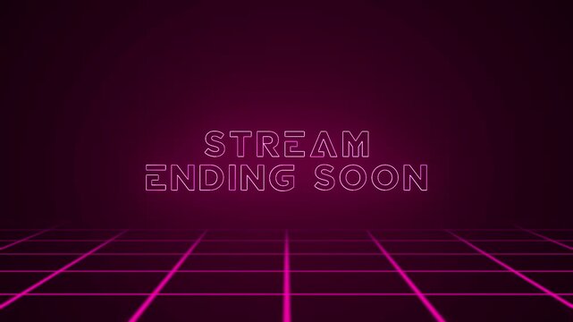 Stream End Soon Live Streaming Soon Background Retro Grid Motion Graphic	
