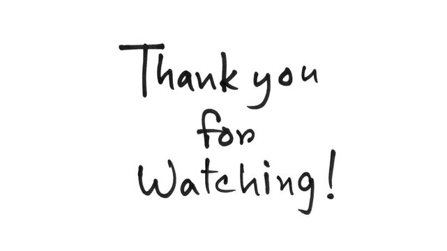 Thank you for watching the handwritten stop-motion-style text animation on a transparent background.