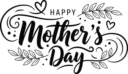 Naklejka premium Happy Mother’s Day Swoosh Calligraphy with Leaf Sprigs, Hearts and Decorative Swashes Vector
