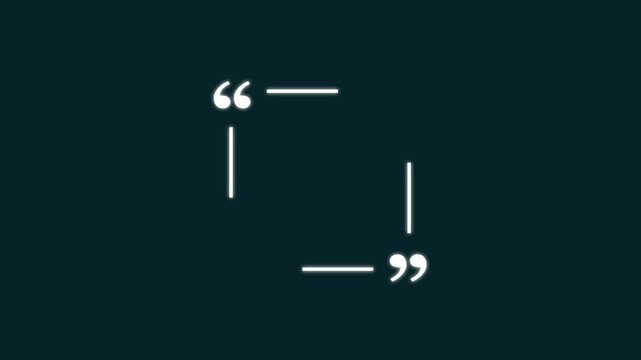 Minimal white quotation marks and straight lines arranged on a solid black background, forming a clean modern abstract quote frame layout. animation. 4K video