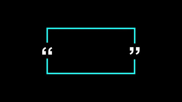 A minimalist black-and-white quote template. Featuring a bold white rectangular frame with large quotation marks on a solid black background. Clean, modern.motion graphics of concept 4k video