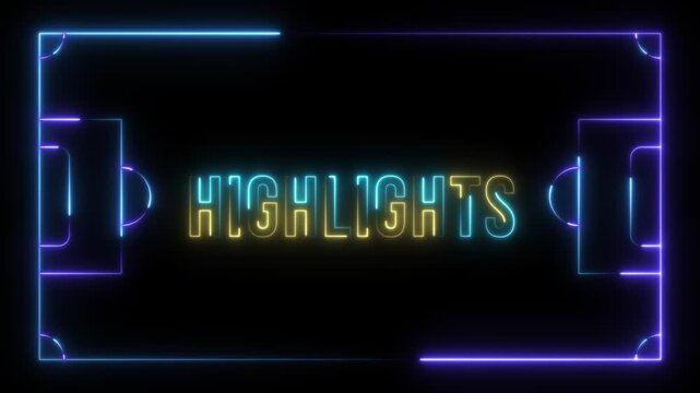 A dynamic neon graphic announcing 'HIGHLIGHTS' in vivid colors, framed by a glowing, abstract sports field design. 4k video