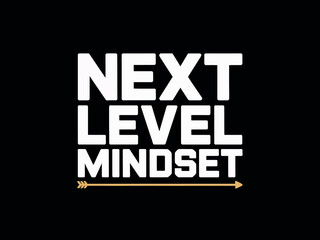 Obraz premium Typography graphic displays 'Next Level Mindset' with an arrow underneath on black.