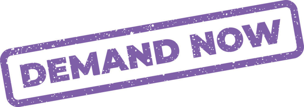 Angled purple grunge rubber stamp with DEMAND NOW message, indicating urgency for various applications