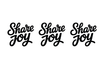 Share Joy expressive typography graphic presents three identical positive.