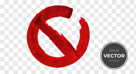 Bold red circle with diagonal line, symbolizing prohibition or restriction.