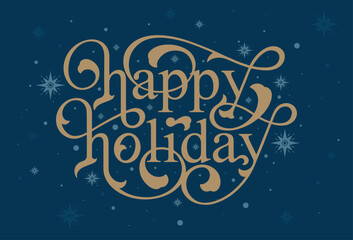 Fototapeta premium Lettering Happy Holiday with Fireworks Elements Vector, Illustration, Calligraphy Design, Usable for Poster, Wallpaper, Gifts etc