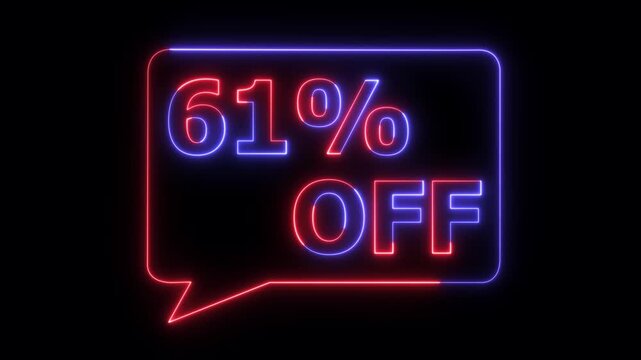 Neon discount sale sign with 61 percent off glowing in blue and red on black background for promotions and marketing