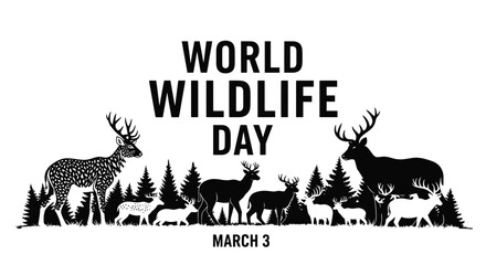 Obraz premium Black and white graphic celebrating world wildlife day on march 3rd featuring various silhouettes of deer and stags standing among pine forest trees against a clean white background.