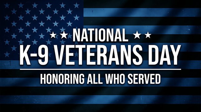 National k-9 veterans day banner with blue line American flag background honoring all who served featuring police and military canine tribute with stars for law enforcement heroes