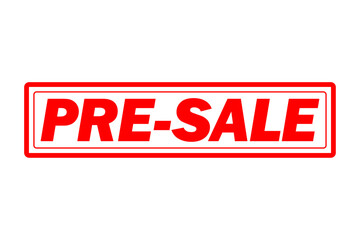 PRE-SALE - Red Rubber Stamp With text message PRE-SALE

