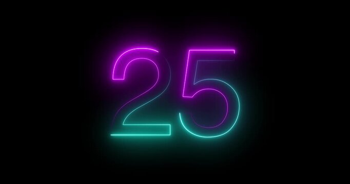 Glowing neon 25 text number animation on black background. Bright neon 25 number symbol. glowing neon number animation concept