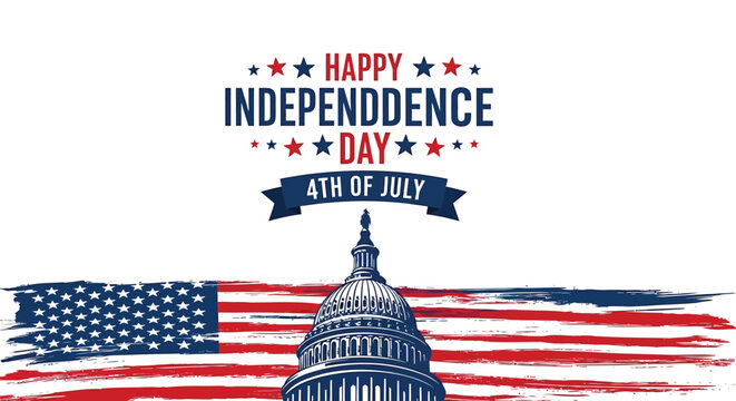 Independence Day greeting with American flag and US Capitol building, Happy Independence Day 4th of July patriotic vector illustration.
