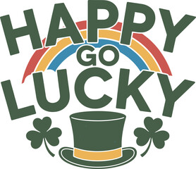 Happy go lucky Saint Patricks Day design with rainbow and hat