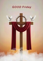 Good Friday Cross with Crown of Thorns, Doves, and Red Cloth - Easter Symbol