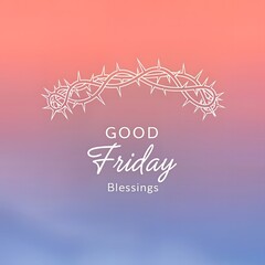 Good Friday Blessings Crown of Thorns Illustration on Gradient Background