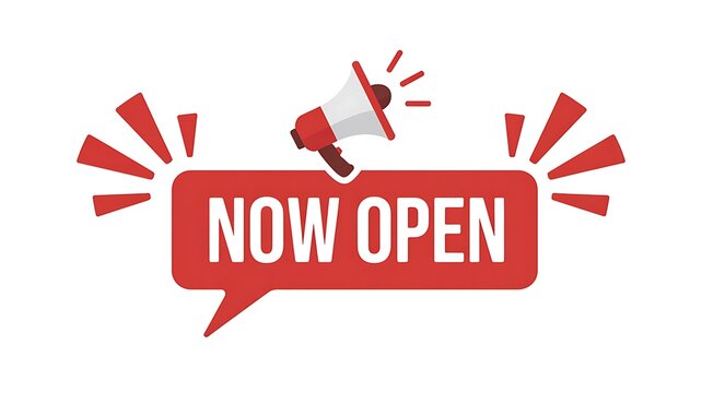 A red speech bubble with white text saying now open and a red megaphone on with red rays around it