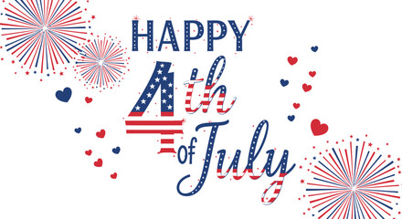 Obraz premium Patriotic 4th of July celebration text with fireworks and hearts, American flag theme, vector graphic.