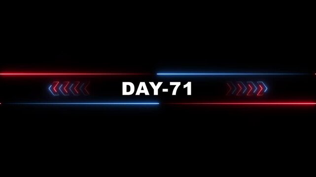 Neon Day 71 Countdown Timer with Red Blue Arrows on Black Background for News Broadcast or Digital Display