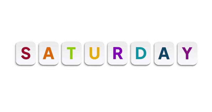 Animated saturday text for weekly schedule planning, business and productivity organization, and education or classroom timetable visuals