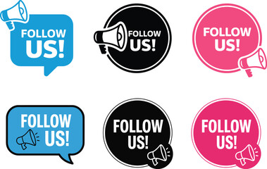 Fototapeta premium Collection of Follow Us Megaphone Icons in Speech Bubbles and Circles social media