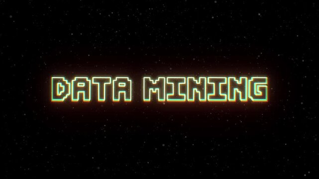 Data Mining Neon text with retro style