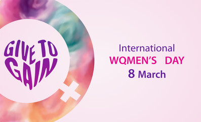 Colorful female symbol in watercolor style with Give To Gain heart text for International Women&rsquo;s Day 8 March.